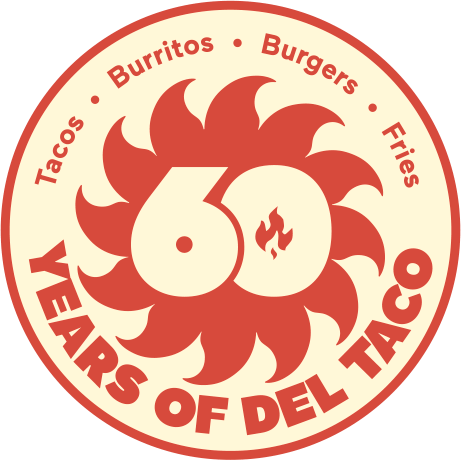 60 Years of Del Taco. Tacos, Burritos, Burgers, and Fries.