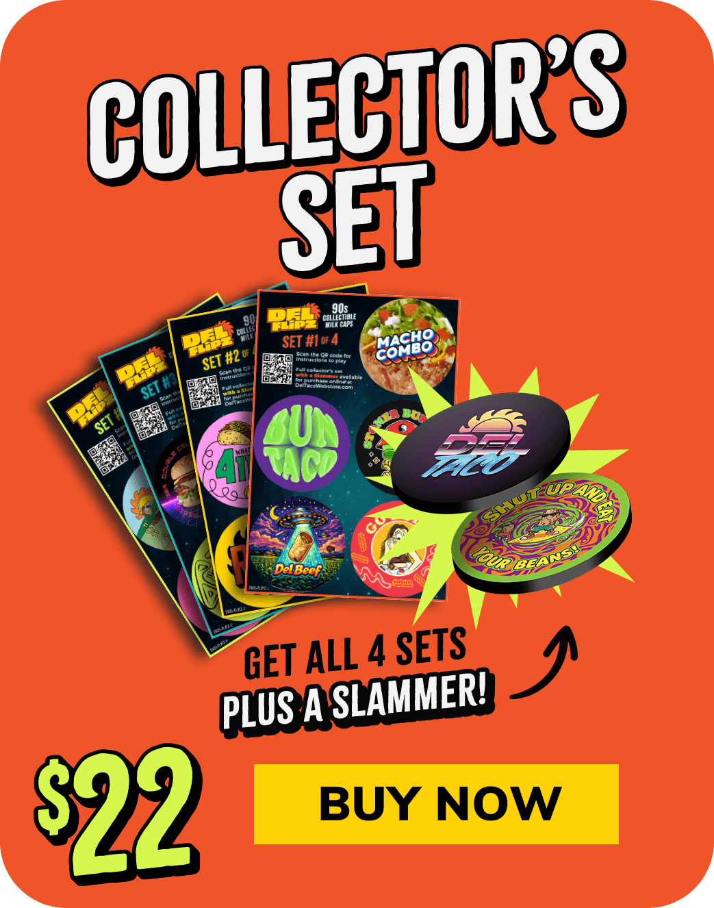 Collector's Set $22. Get All 4 Sets Plus a Slammer! Click to Buy Now!