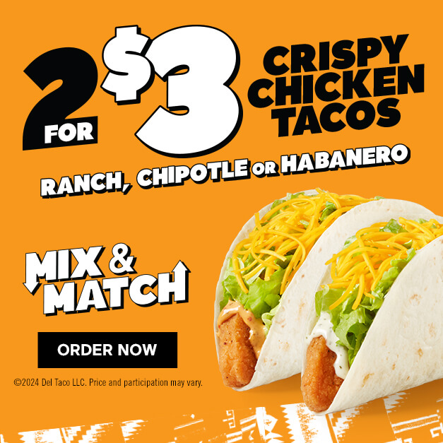 2 for $3 Crispy Chicken Tacos