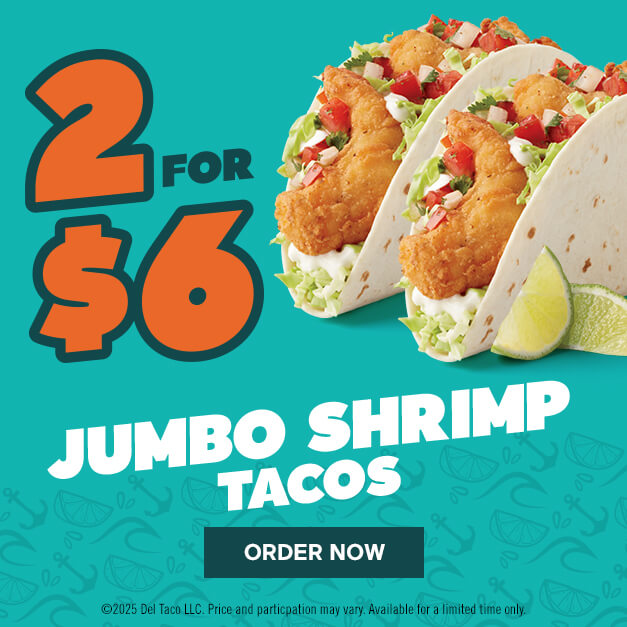 2 for $6 Jumbo Shrimp Tacos. Click to Order Now.