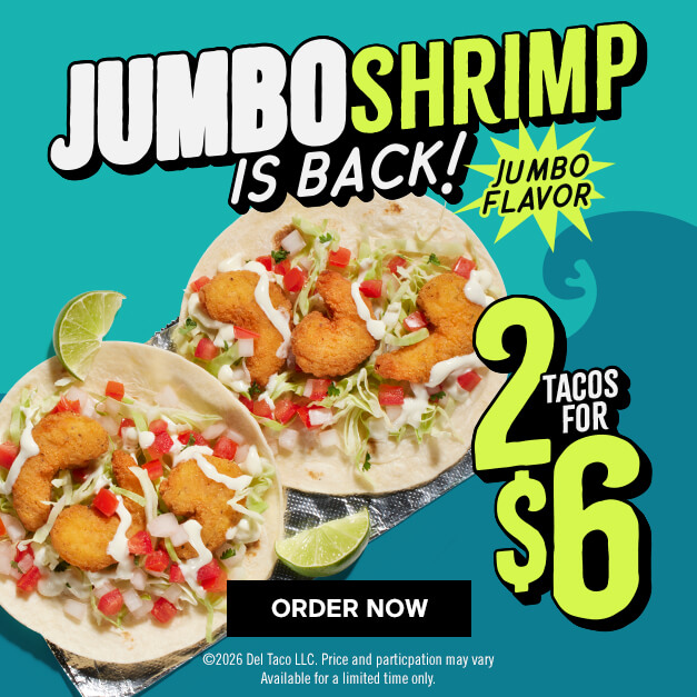 Jumbo Shrimp is Back! 2 Tacos for $6