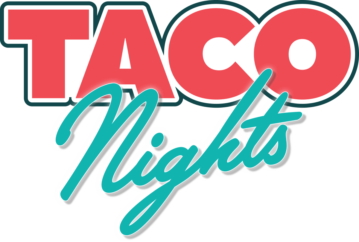 Taco Nights